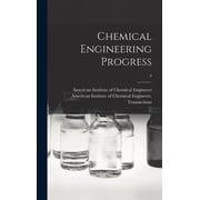 Chemical Engineering Progress; 4, Hardcover