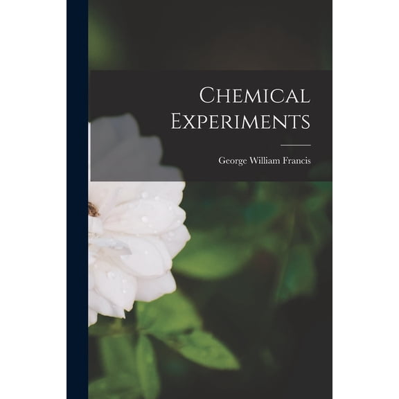 Chemical Experiments, (Paperback)