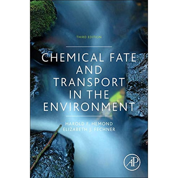 Pre-Owned Chemical Fate and Transport in the Environment, (Hardcover)