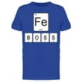 thumbnail image 1 of Chemical Periodic Table Fe Boss T-Shirt Men -Image by Shutterstock, Male Small, 1 of 2