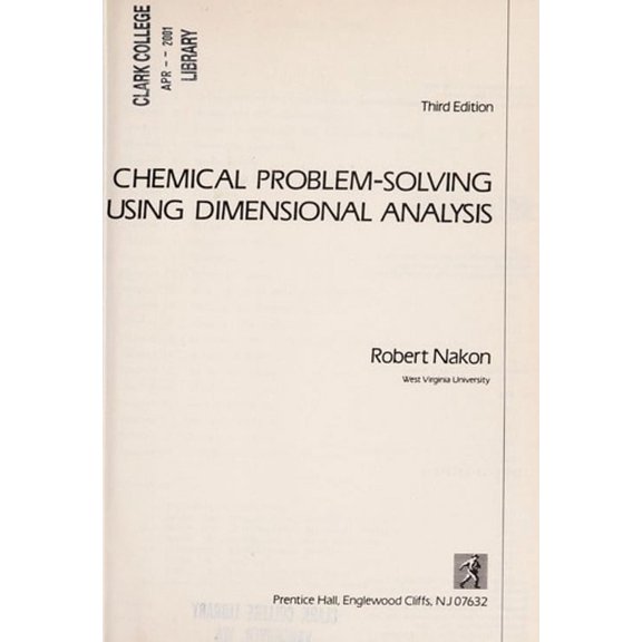 Chemical Problem Solving Using Dimensional Analysis (Paperback) 9780131313927
