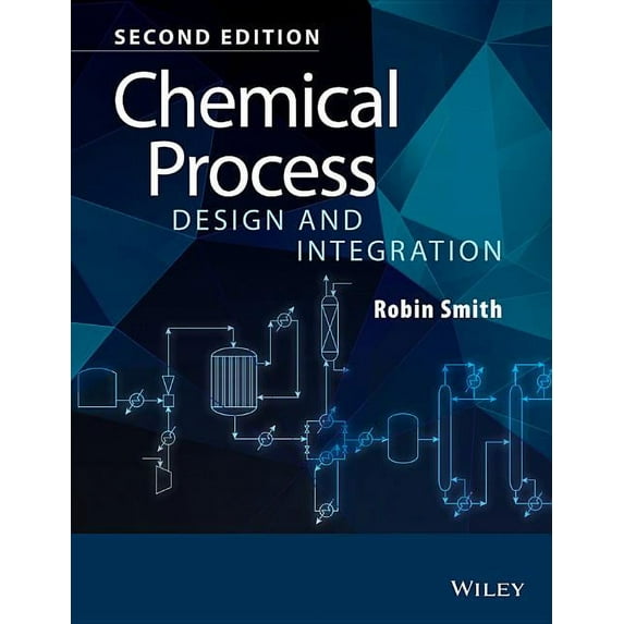 Chemical Process Design and Integration (Hardcover)