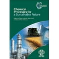 thumbnail image 1 of Chemical Processes for a Sustainable Future, (Hardcover), 1 of 1