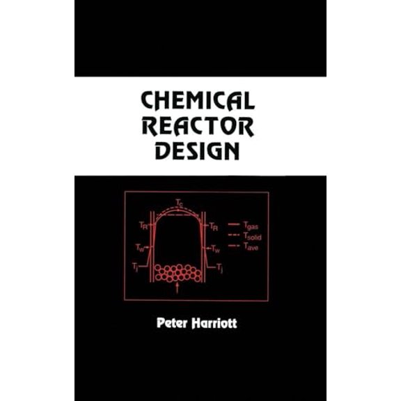 Pre-Owned Chemical Reactor Design, (Hardcover)