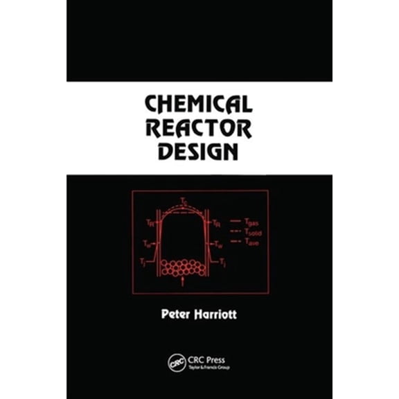 Pre-Owned Chemical Reactor Design, (Paperback)