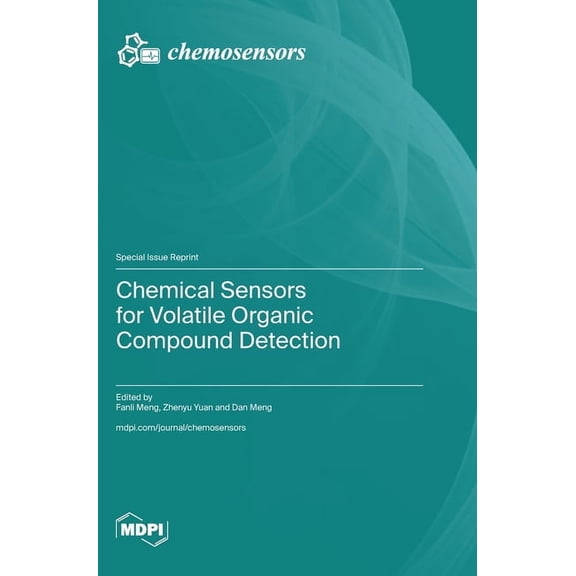 Chemical Sensors for Volatile Organic Compound Detection, (Hardcover)