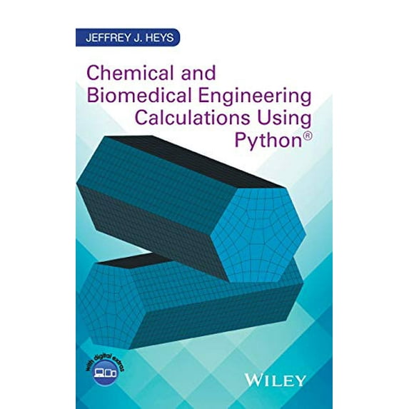 Pre-Owned Chemical and Biomedical Engineering Calculations Using Python (Hardcover) 1119267064 9781119267065