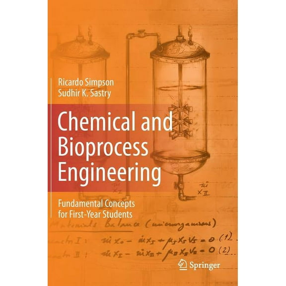 Chemical and Bioprocess Engineering: Fundamental Concepts for First-Year Students, (Hardcover)