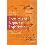 Chemical and Bioprocess Engineering Fundamental Concepts for First-Year Students, Hardcover
