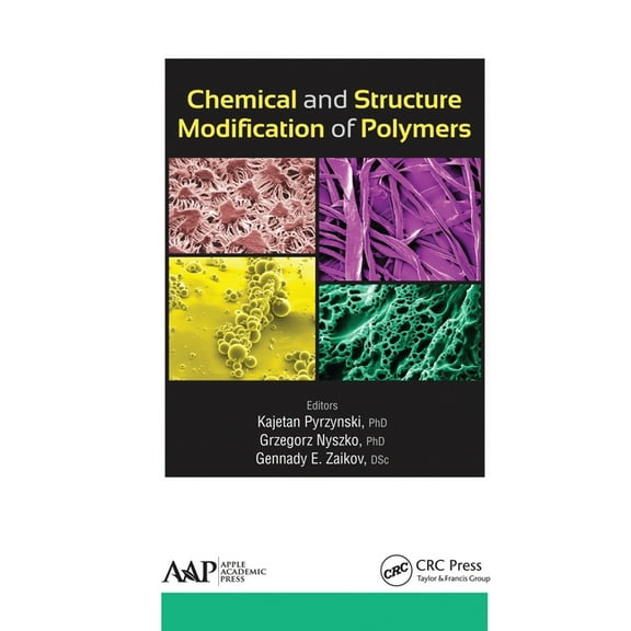 Chemical and Structure Modification of Polymers, (Paperback)