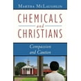 thumbnail image 1 of Chemicals and Christians: Compassion and Caution (Paperback), 1 of 1
