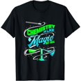 thumbnail image 1 of Chemist Gift for Chemical Lab Student Chemistry Is Magic T-Shirt, 1 of 3