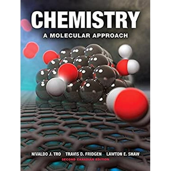 Pre-Owned Chemistry: A Molecular Approach, Second Canadian Edition, (Hardcover) 013398656X 9780133986563