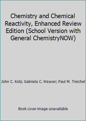 Pre-Owned Chemistry And Chemical Reactivity - by John C Kotz - Walmart.com
