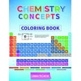 thumbnail image 1 of Pre-Owned Chemistry Concepts Coloring Book (Paperback) 0692182608 9780692182604, 1 of 1