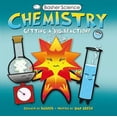 thumbnail image 1 of Pre-Owned Chemistry: Getting a Big Reaction! (Basher Science) Paperback, 1 of 1