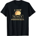 thumbnail image 1 of Chemistry Gift "I Eat Tacos Periodically" Food Pun Fun T-Shirt, 1 of 4