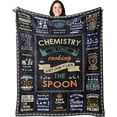 thumbnail image 1 of Chemistry Gifts Blanket, Chemistry Teacher Gifts, Gifts for Chemistry Lovers, Chemistry Gifts for Adults/Students, Science Teacher Gifts, Chemist Birthday Gift Blankets 50*60, 1 of 6