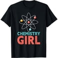 thumbnail image 1 of Chemistry Girl | Chemist Science Chemistry T-Shirt, 1 of 4