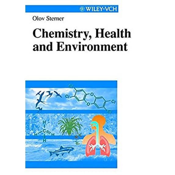 Pre-Owned Chemistry, Health and Environment 9783527300877