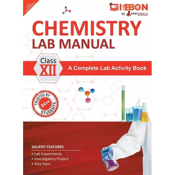 Chemistry Lab Manual Class XII follows the latest CBSE syllabus and other State Board following the CBSE Curriculam., (Paperback)