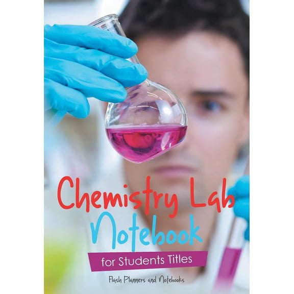 Chemistry Lab Notebook for Students Titles (Paperback)