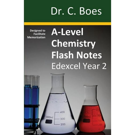 Chemistry Revision Cards A-Level Chemistry Flash Notes Edexcel Year 2: Condensed Revision Notes - Designed to Facilitate Memorisation, Book 6, (Paperback)