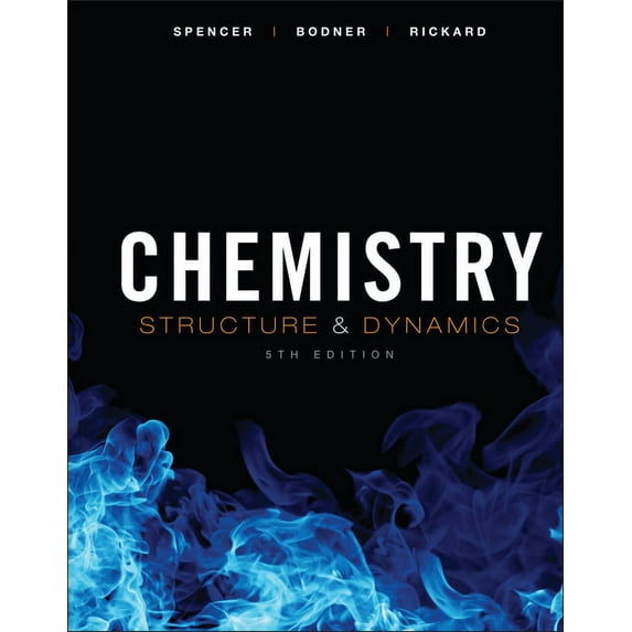 Chemistry: Structure and Dynamics, (Hardcover)