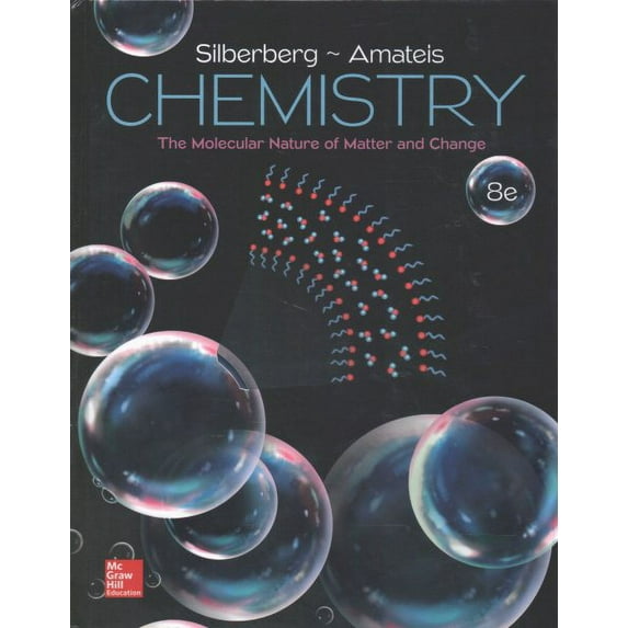 Chemistry: The Molecular Nature of Matter and Change