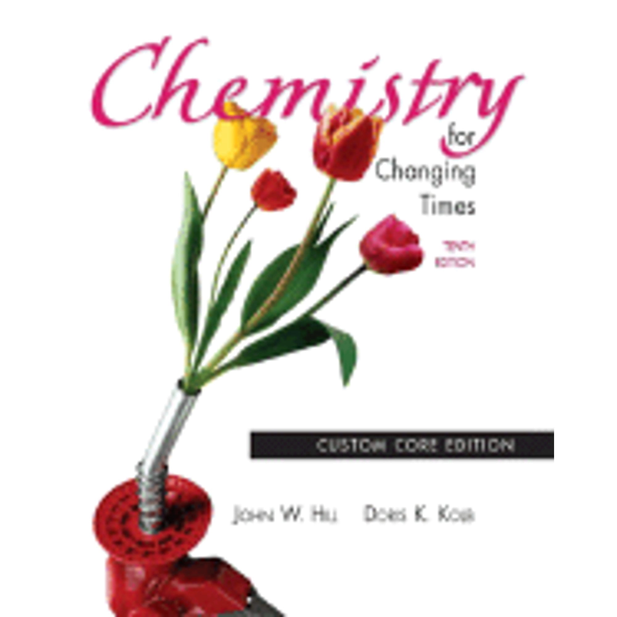 PreOwned Chemistry for Changing Times (Hardcover) 0131402463