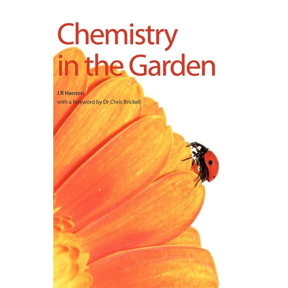 Chemistry in the Garden, (Hardcover)
