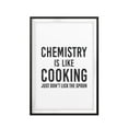 thumbnail image 1 of Chemistry is Like Cooking Just Don't Lick The Spoon 11 x 14 UNFRAMED Print Novelty Decor Wall Art, 1 of 3