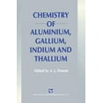 thumbnail image 1 of Chemistry of Aluminium, Gallium, Indium and Thallium, (Paperback), 1 of 1