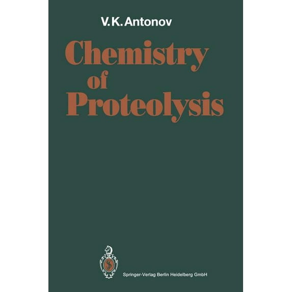 Chemistry of Proteolysis, (Paperback)