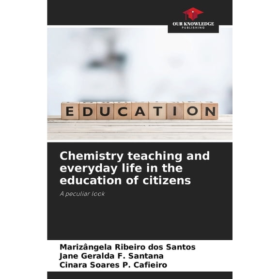 Chemistry teaching and everyday life in the education of citizens, (Paperback)