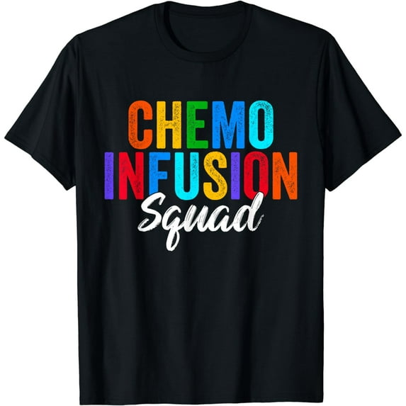Chemo Infusion Squad Future Nurse Practitioner For Women Men T-Shirt