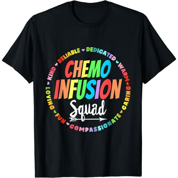 Chemo Infusion Squad Future Oncology Nurse Nursing School T-Shirt