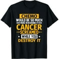 thumbnail image 1 of Chemo Would Be More Rewarding If Cancer Screamed Gift T-Shirt, 1 of 3