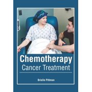 Chemotherapy Cancer Treatment, Hardcover