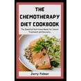 thumbnail image 1 of Chemotherapy Diet Cookbook: The Essential Nutritious Meals for Cancer Treatment and Recovery. (Paperback), 1 of 1