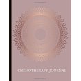 thumbnail image 1 of Pre-Owned Chemotherapy Journal: Beautiful Journal With Mood, Energy, Pain, and Symptoms Trackers, Check Lists, Quotes, Gratitude Prompts, Journal Pages, Track Drs Appointments and more. Paperback, 1 of 1