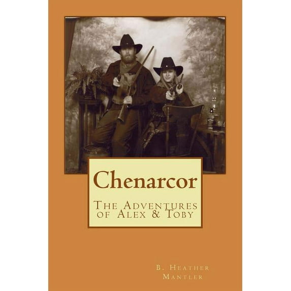 Chenarcor: The Adventures of Alex and Toby