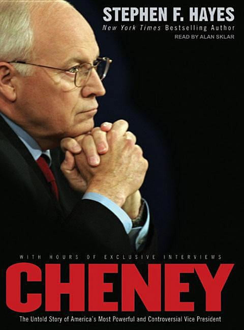 Cheney: The Untold Story of America's Most Powerful and Controversial Vice President (Audiobook)