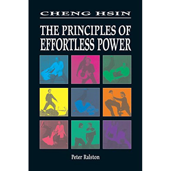 Pre-Owned Cheng Hsin: The Principles of Effortless Power Paperback