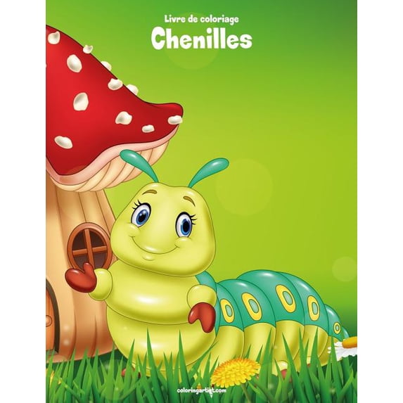 Chenilles Livre de coloriage Chenilles 1, Book 1, (Paperback)