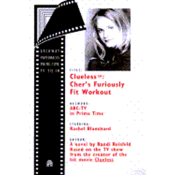 Pre-Owned Cher's Furiously Fit Workout : Clueless (TV Tie-In)