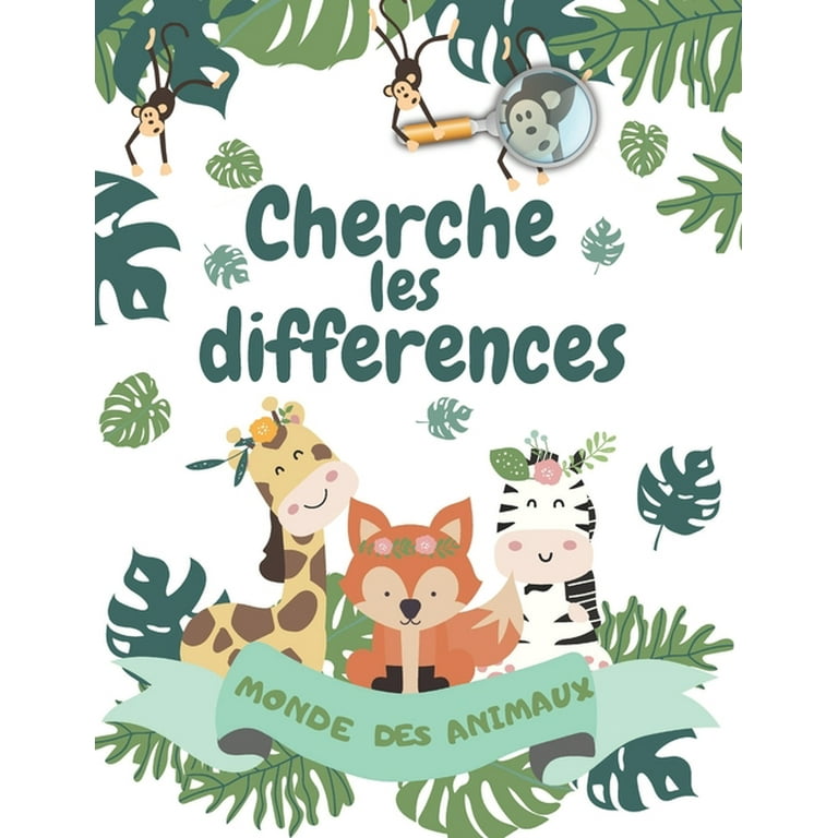 Cherche les differences: Jeux éducatif pour enfant dès 3 ans, Trouve les  erreurs entre deux images dans le monde des animaux. (Paperback) 
