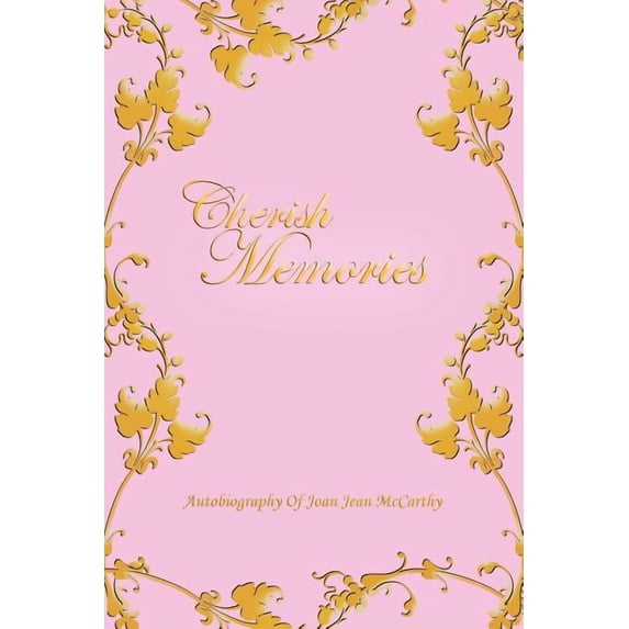 Cherish Memories (Paperback)