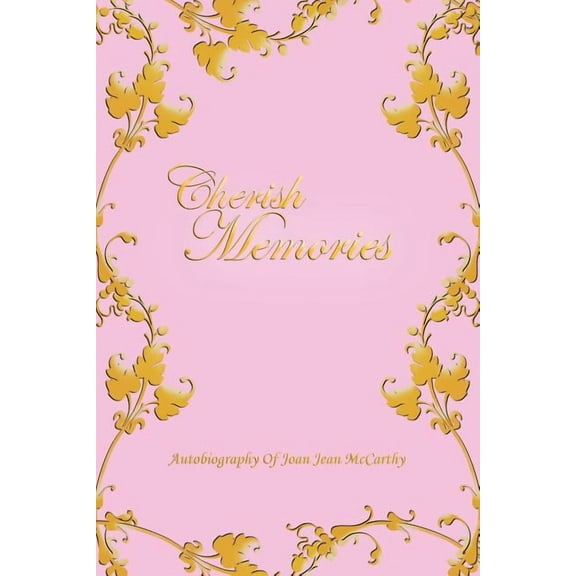 Cherish Memories (Paperback)