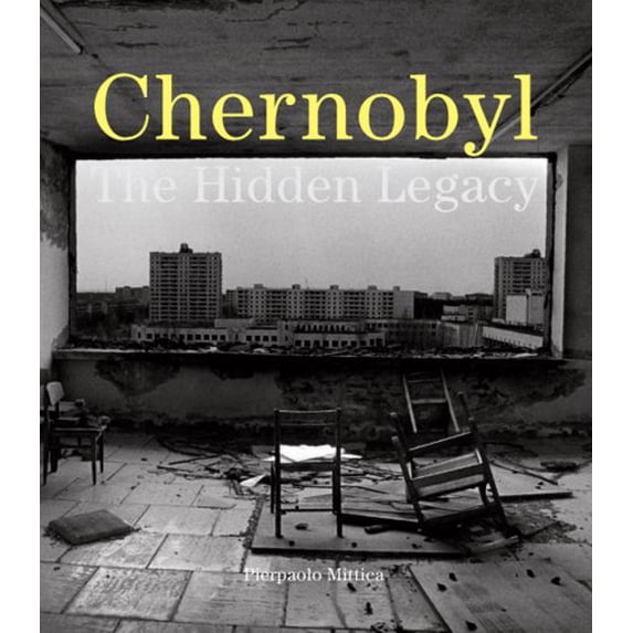 Pre-Owned Chernobyl: The Hidden Legacy (Paperback) 1904563589 9781904563587